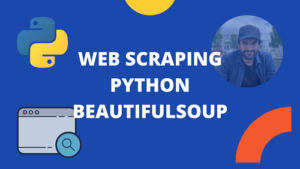 Web Scraping With Python – BeautifulSoup Tutorial | Pythonology